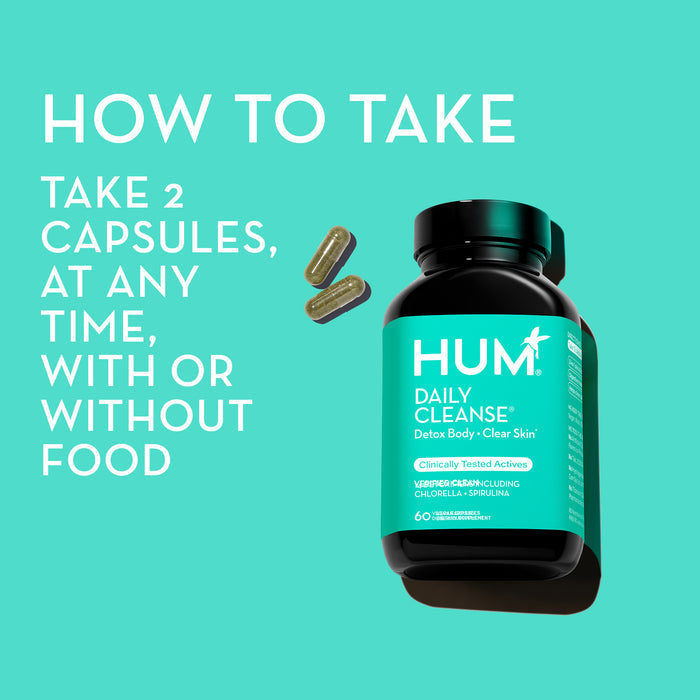 A product image shows a bottle of HUM Daily Cleanse supplements against a teal background. "How to Take: Take 2 capsules, at any time, with or without food" is written in white text next to the bottle, with two capsules visible above the instructions.