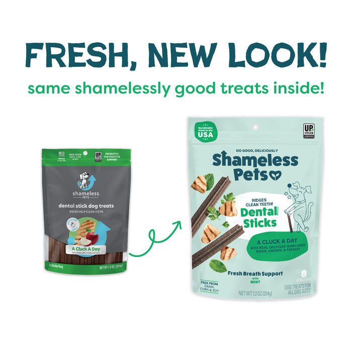 Two packages of Shameless Pets A Cluck A Day Probiotic Dental Stick treats are shown side by side, highlighting a new look. Both bags feature mint dental sticks for dogs, with updated packaging on the right.