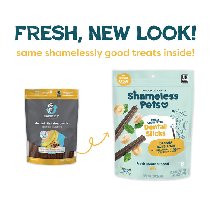 Two bags of Shameless Pets Banana Bone-anza Dental Stick are shown, featuring new packaging on the right labeled FRESH, NEW LOOK! same shamelessly good grain-free dog treats inside! above.