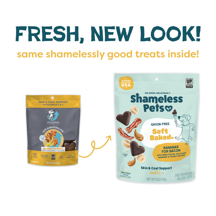 Two bags of Shameless Pets Bananas for Bacon Soft-Baked Dog Treats are shown: one with old packaging, one with new. Text reads, FRESH NEW LOOK! Same shamelessly good treats inside! An arrow points from old to new bag.