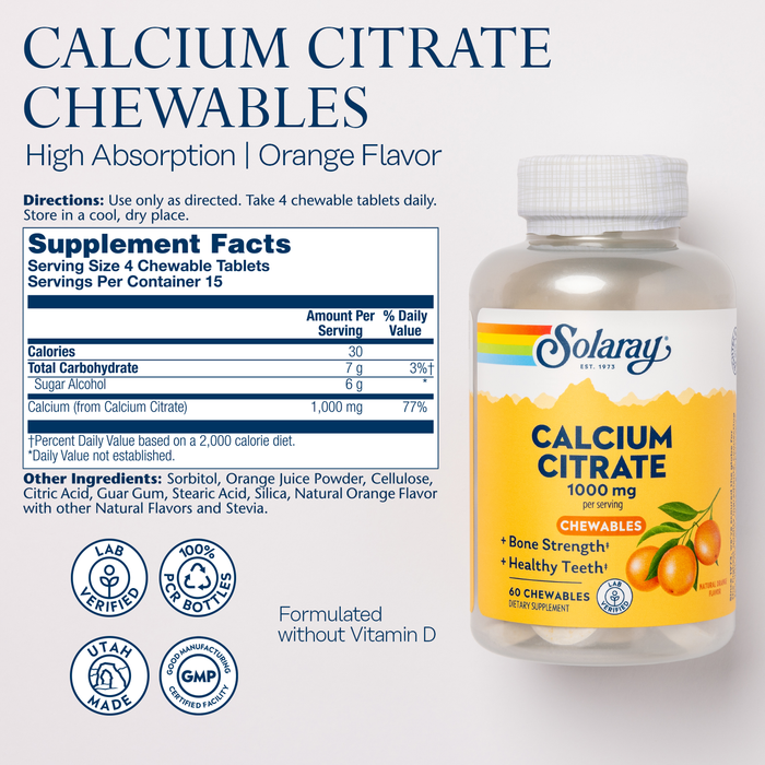 Image of a bottle of Solaray Calcium Citrate Chewables supplements, orange flavor. The label highlights benefits like high absorption, bone strength, and healthy teeth. Supplement facts and instructions are visible, with certifications noted at the bottom.