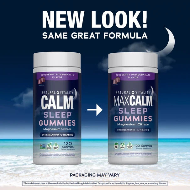 Two bottles of Natural Vitality CALM Sleep with Melatonin Gummies Blueberry-Pomegranate Flavor sit on a beach at night. The left bottle is CALM Sleep; the right is MAX CALM Sleep. Text above says: NEW LOOK! SAME GREAT FORMULA.