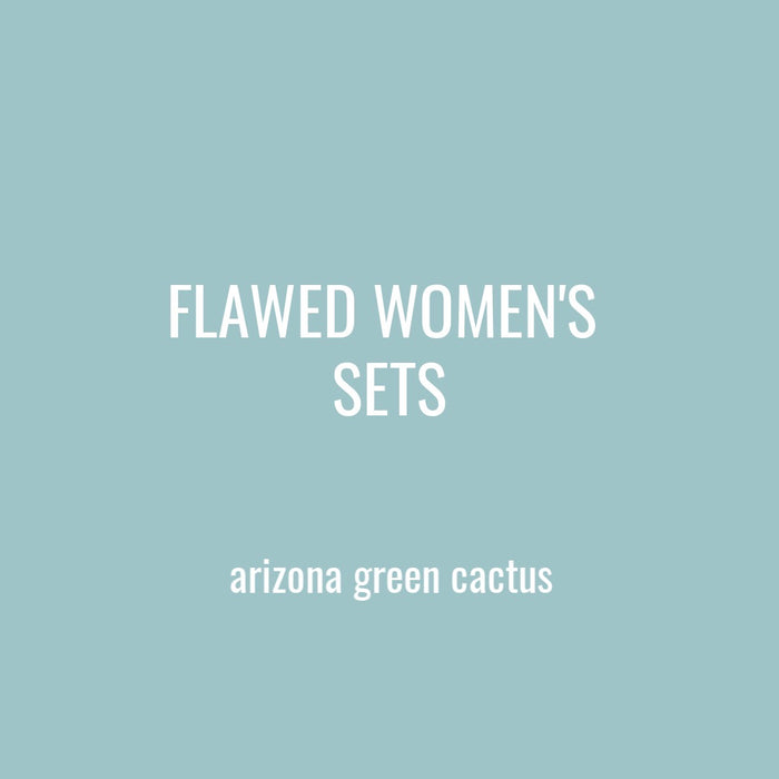 FLAWED WOMENS SETS - AZ GREEN CACTUS