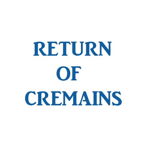 Blue text sign reading RETURN OF CREMAINS on white background