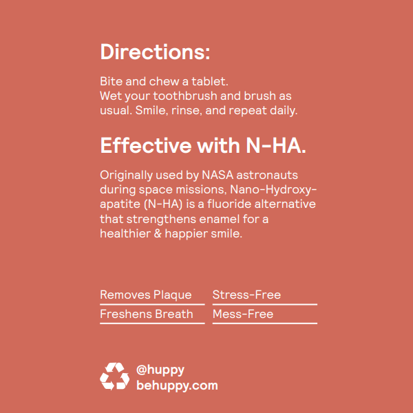 Informational graphic: Huppy Kids n-HA Toothpaste Tablets with Tin. Bite & chew a tablet, wet toothbrush, brush, rinse—repeat daily. Nano-hydroxyapatite (N-HA) strengthens enamel, removes plaque & freshens breath for stress-free brushing!.
