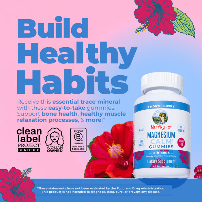 A bottle of MaryRuth's Magnesium Calm Gummies is surrounded by hibiscus flowers on a vibrant backdrop, featuring text that highlights healthy habits, bone health, and muscle relaxation, along with certification icons.