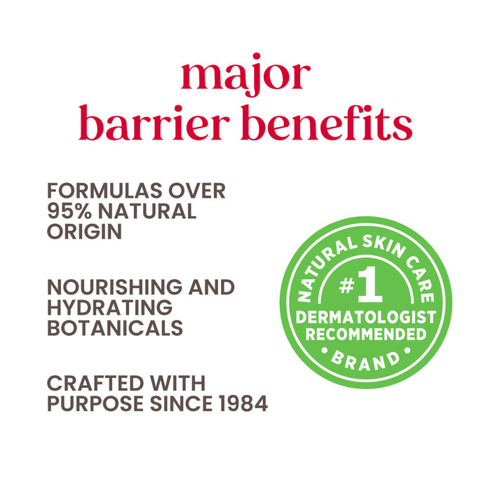Text image with a heading "major barrier benefits" in red. It lists benefits: "Formulas over 95% natural origin," "Nourishing and hydrating botanicals," and "Crafted with purpose since 1984." A green badge states "#1 Natural Skin Care Brand dermatologist recommended.