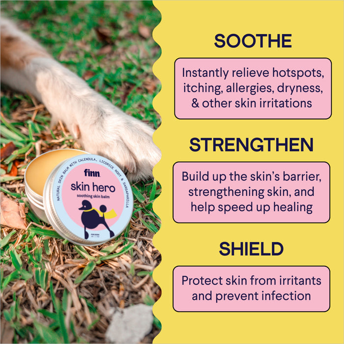 Image of a tin of 'Finn Skin Hero' soothing skin balm for pets, placed on grass with a dog's paw nearby. The image background has text sections: "SOOTHE - Instantly relieve hotspots, itching, allergies, dryness, and other skin irritations," "STRENGTHEN - Build up the skin’s barrier, strengthening skin, and help speed up healing," and "SHIELD - Protect skin from irritants and prevent infection.
