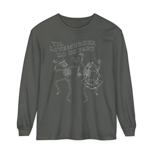 TIL LOVE MURDER DO US PART LS TEE